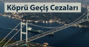 15 temmuz köprü geçiş cezaları affı